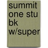Summit One Stu Bk W/Super by Joan Saslow
