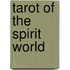 Tarot Of The Spirit World