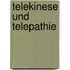 Telekinese Und Telepathie