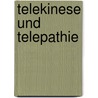 Telekinese Und Telepathie door Tordis Van Boysen