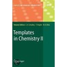 Templates In Chemistry Ii door Christoph A. Schalley