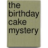 The Birthday Cake Mystery door Thé Tjong-Khing