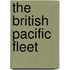 The British Pacific Fleet