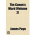 The Canon's Ward Volume 2