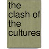 The Clash of the Cultures by John C. Bogle