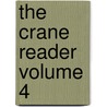 The Crane Reader Volume 4 by Lillian Hoxie Picken