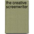 The Creative Screenwriter