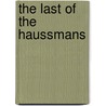 The Last of the Haussmans door Stephen Beresford
