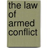 The Law of Armed Conflict door United States Government