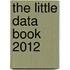 The Little Data Book 2012