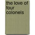 The Love of Four Colonels