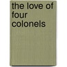 The Love of Four Colonels by Peter Ustinov