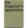 The Magician's Apprentice door Kate Banks