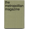 The Metropolitan Magazine door Unknown Author