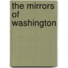 The Mirrors of Washington by Unknown