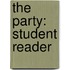 The Party: Student Reader