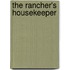 The Rancher's Housekeeper