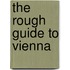 The Rough Guide to Vienna