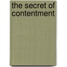 The Secret of Contentment door William B. Barcley