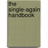 The Single-Again Handbook by Thomas F. Jones