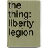 The Thing: Liberty Legion