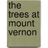 The Trees at Mount Vernon
