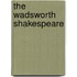 The Wadsworth Shakespeare