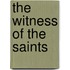 The Witness of the Saints
