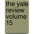 The Yale Review Volume 15