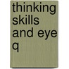 Thinking Skills and Eye Q door Oliver Caviglioli