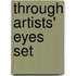 Through Artists' Eyes Set