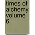 Times of Alchemy Volume 6