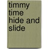 Timmy Time Hide and Slide door Beth Harwood