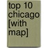 Top 10 Chicago [With Map]