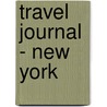 Travel Journal - New York by Travel