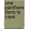 Une Panthere Dans La Cave door Amos Cz