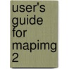 User's Guide for Mapimg 2 by United States Government
