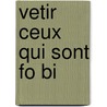 Vetir Ceux Qui Sont Fo Bi by Luigi Dirandello