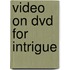 Video On Dvd For Intrigue