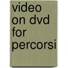 Video On Dvd For Percorsi door Irene Marchegiani
