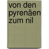 Von Den Pyrenäen Zum Nil door M. Rikli