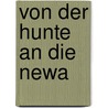 Von der Hunte an die Newa door Ulrich Wilke