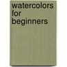 Watercolors For Beginners by Ramon De Jesus Rodriguez