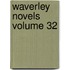 Waverley Novels Volume 32