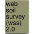 Web Soil Survey (Wss) 2.0