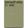 Werwolf-Elite. (1. Teil). door Jason Dark
