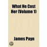 What He Cost Her Volume 2 door James Payne