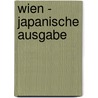 Wien - japanische Ausgabe door Johannes Sachslehner