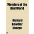 Wonders Of The Bird World