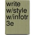 Write W/Style W/Infotr 3E